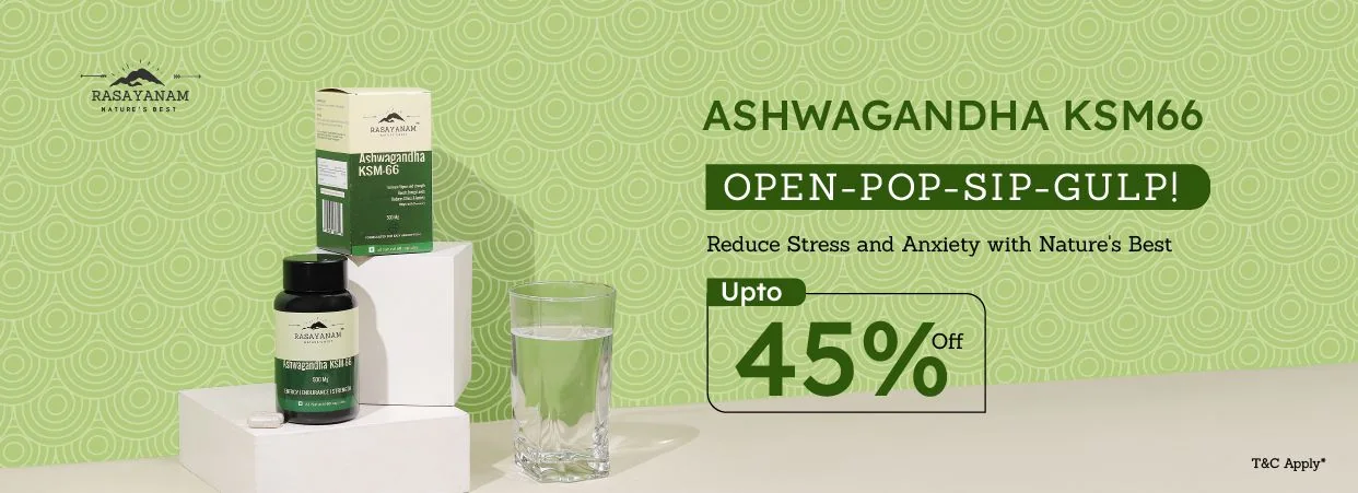 Wide banner on a green wave pattern: an Ashwagandha KSM-66 bottle and box on white plinths beside a glass of water, with “Open-Pop-Sip-Gulp!” and “Upto 45% off”.